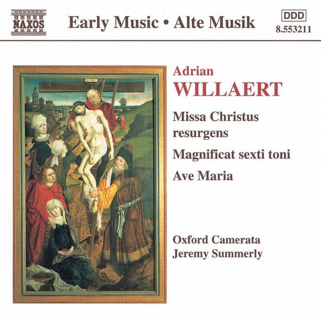 Willaert: Missa Christus Resurgens / Magnificat / Ave Maria - Adrian Willaert