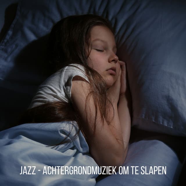 Jazz - Achtergrondmuziek voor Kinderen om te Slapen: Rustige Muziek, Gemakkelijk in Slaap te Vallen - Newborn Baby Song Academy