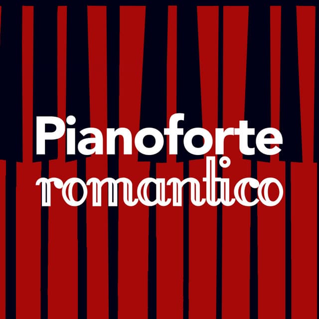 Pianoforte romantico - Música Romántica del Piano