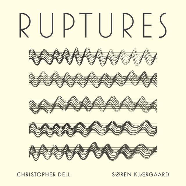 Ruptures - Søren Kjærgaard