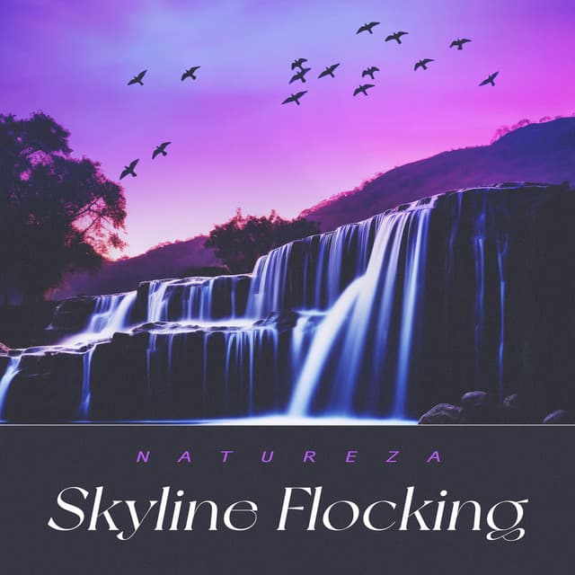 Skyline Flocking - Natureza