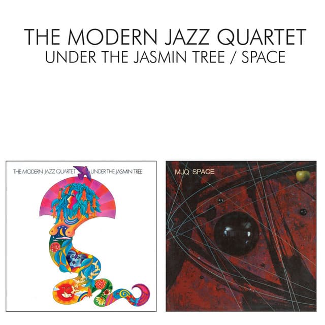 Under The Jasmin Tree / Space - The Modern Jazz Quartet
