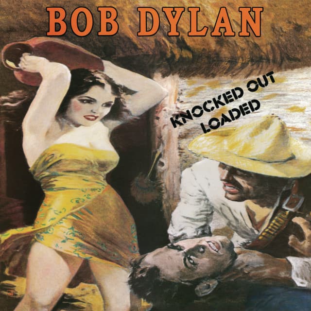 Knocked Out Loaded - Bob Dylan