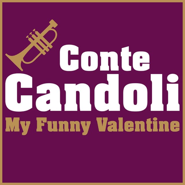 My Funny Valentine - Conte Candoli