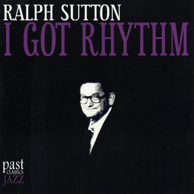 I Got Rhythm - Ralph Sutton
