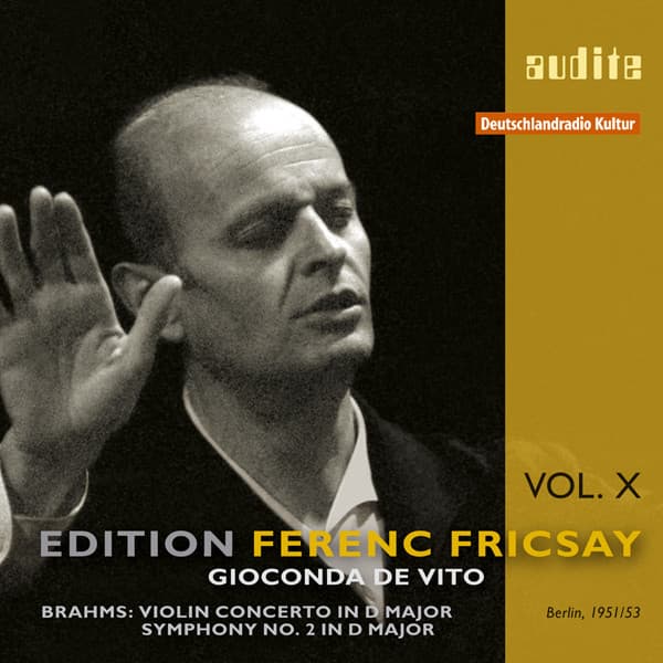 Edition Ferenc Fricsay  - J. Brahms: Violin Concerto & Symphony No. 2 - Johannes Brahms