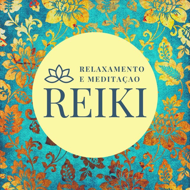 Relaxamento e Meditaçao Reiki: Músicas de Fundo para Spa e Bem-estar - Musica Reiki