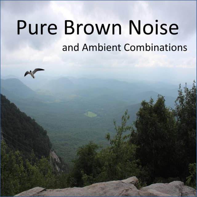 Pure Brown Noise and Ambient Combinations - Sleep Baby Sleep