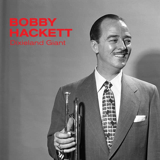 Dixieland Giant - Bobby Hackett