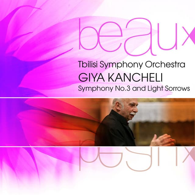 Symphony No.3 and Light Sorrows - Giya Kancheli