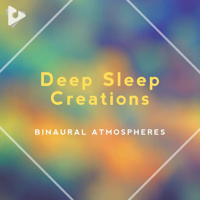 Deep Sleep Creations - Binaural Atmospheres