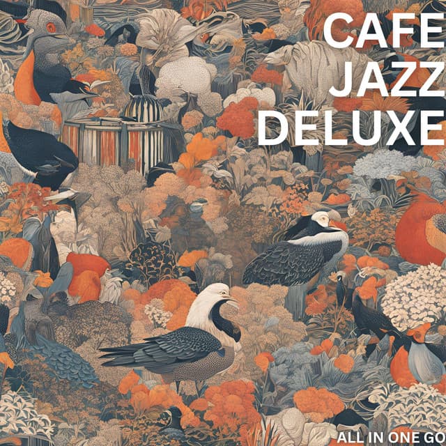 All In One Go - Cafe Jazz Deluxe