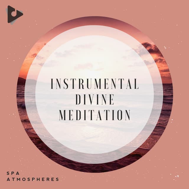 Instrumental Divine Meditation - Spa Atmospheres