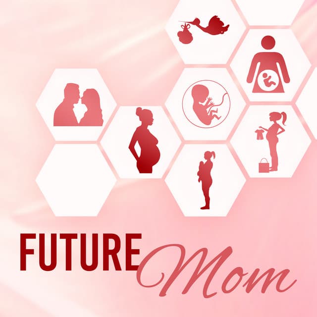 Future Mom: Best Pregnancy Music, New Age, Relaxation, Deep Breathing, Stress Relief, Prenatal Yoga, Easy Labor, Calmness - Pregnancy Yoga Music Zone