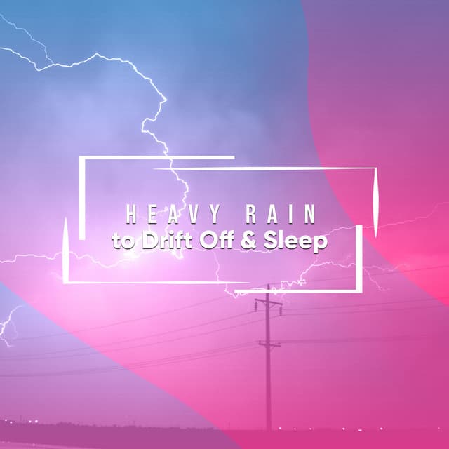 #15 Heavy Rain Sounds to Drift Off & Sleep - Ambient Forest
