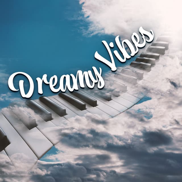 Dreamy Vibes - Instrumental Piano Universe