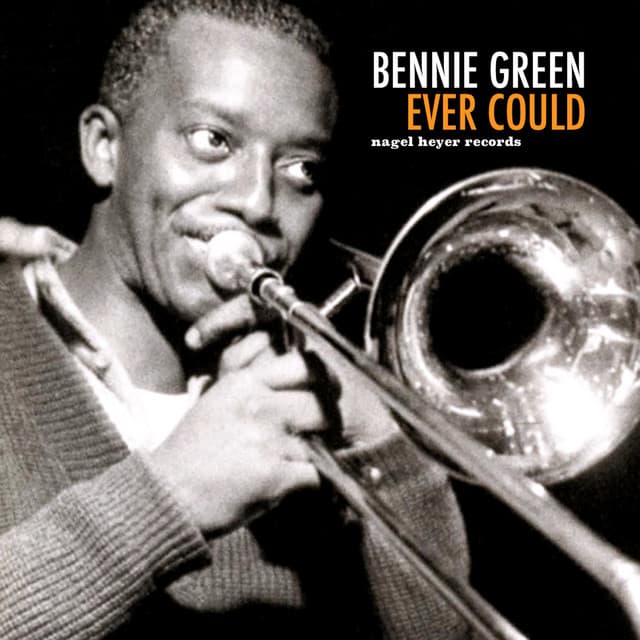 Ever Could - Bennie Green