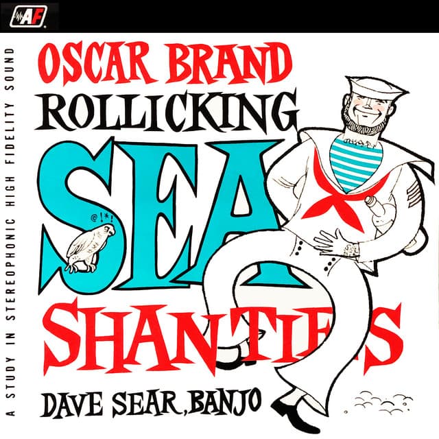 Rollicking Sea Shanties - Oscar Brand