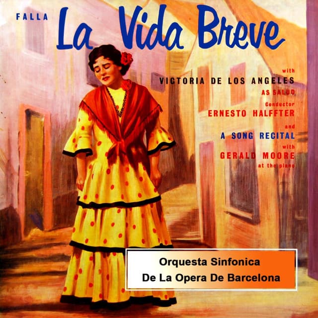 La Vida Breve - Manuel de Falla