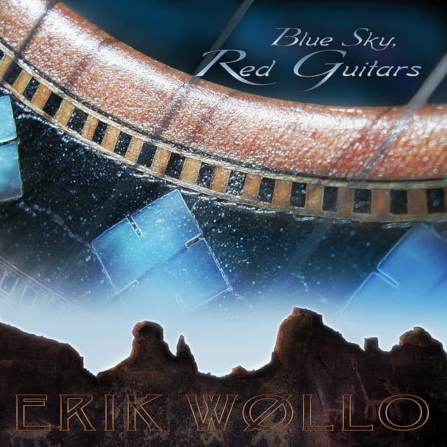 Blue Sky, Red Guitars - Erik Wøllo