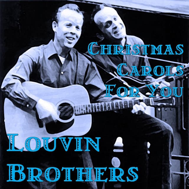 Christmas Carols For You - The Louvin Brothers