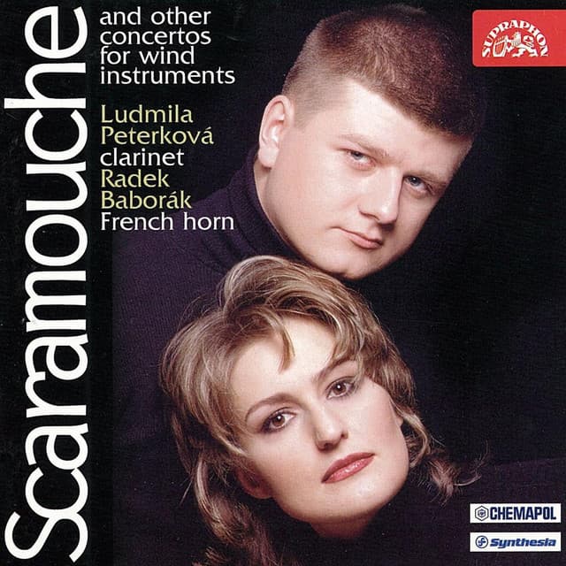 Scaramouche and Other Concertos for Wind Instruments - Ludmila Peterková