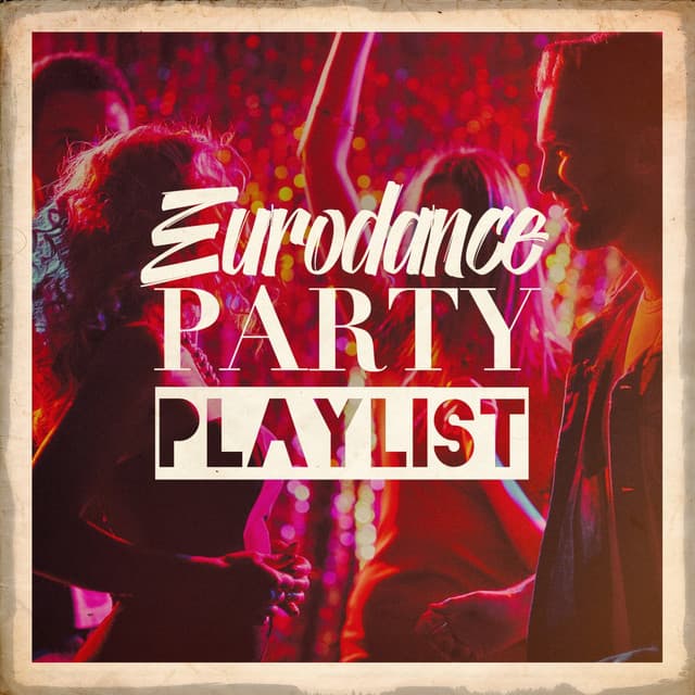 Eurodance Party Playlist - 90s Pop