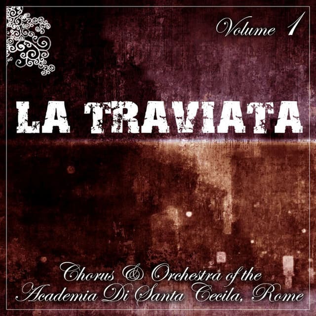 La Traviata, Vol. 1 - Giuseppe Verdi