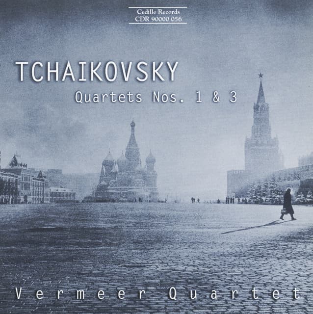 Tchaikovsky: String Quartets Nos. 1 and 3 - Pyotr Ilyich Tchaikovsky