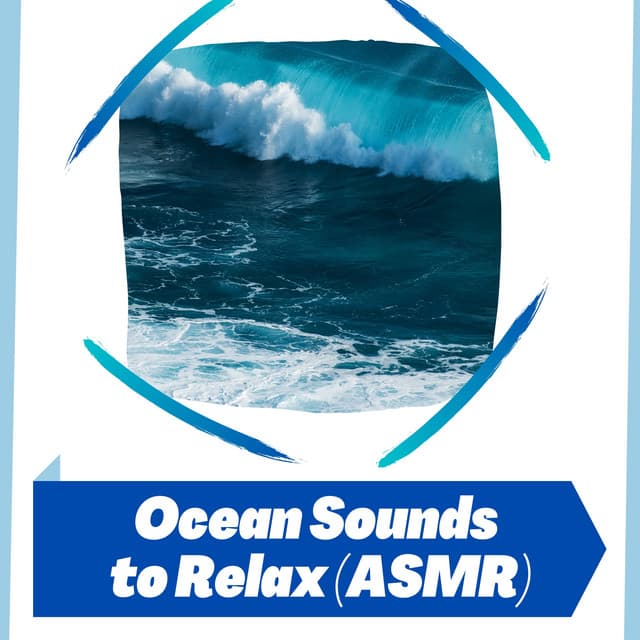 Ocean Sounds to Relax - ASMR Ocean Waves