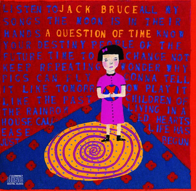 A QUESTION OF TIME - Jack Bruce