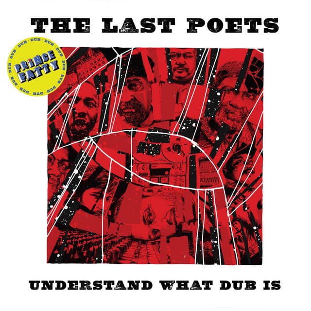 Understand What Dub Is - The Last Poets