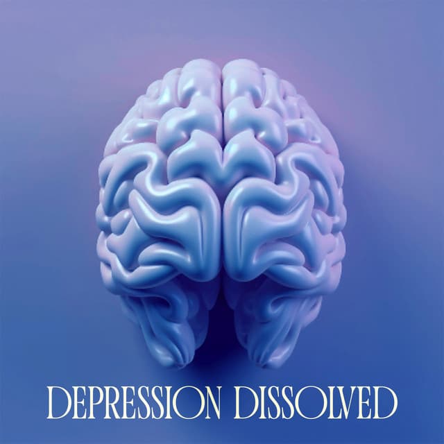 Depression Dissolved: Music for Recovery, Tunes of Tranquil Relief - Cure Depression Music Academy