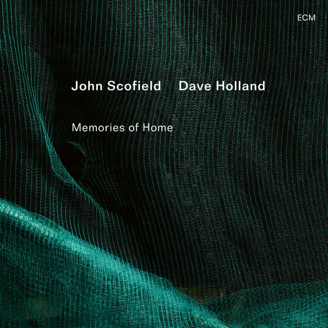 Memories of Home - John Scofield