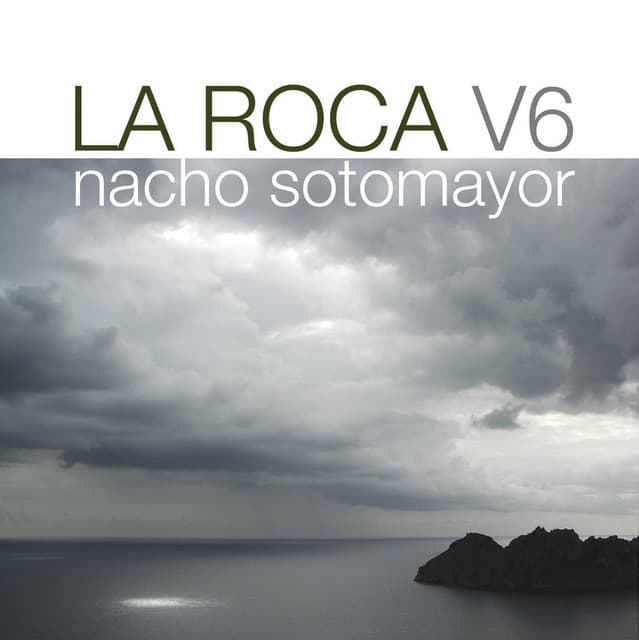 La Roca Vol. 6 - Nacho Sotomayor