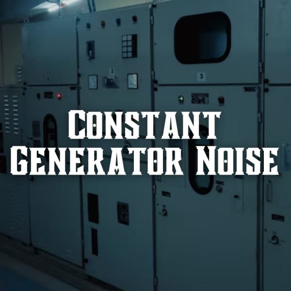 Constant Generator Noise - Noise Makers