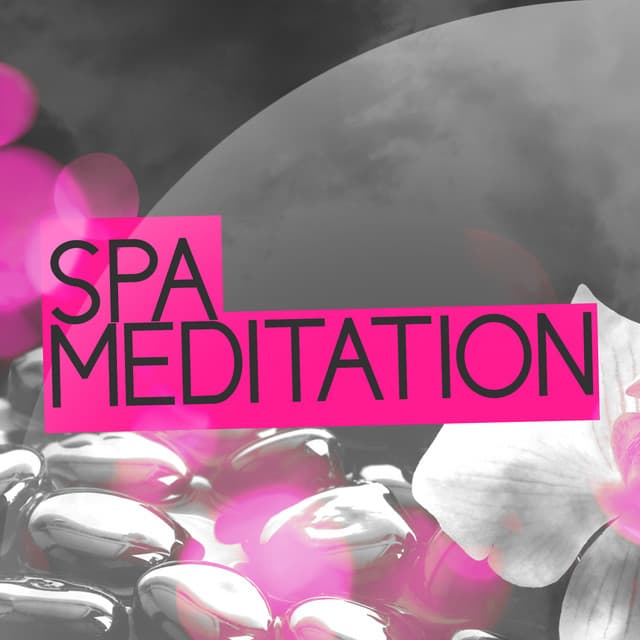 Spa Meditation - Spa Zen