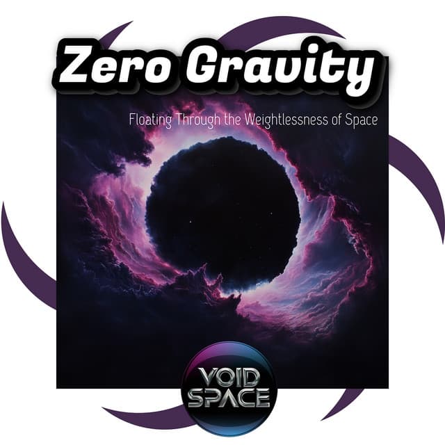 Zero Gravity: Floating Through the Weightlessness of Space - Void Space