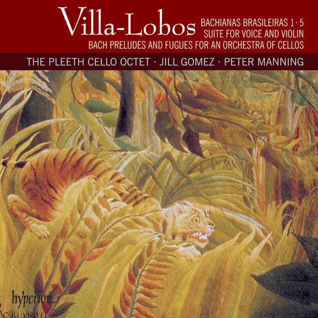 Villa-Lobos: Bachianas brasileiras Nos. 1 & 5 etc. - Jill Gomez