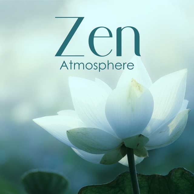 Zen Atmosphere - Serenity Music Relaxation