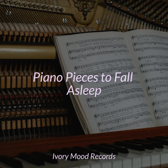 Piano Pieces to Fall Asleep - Massage Therapy Music