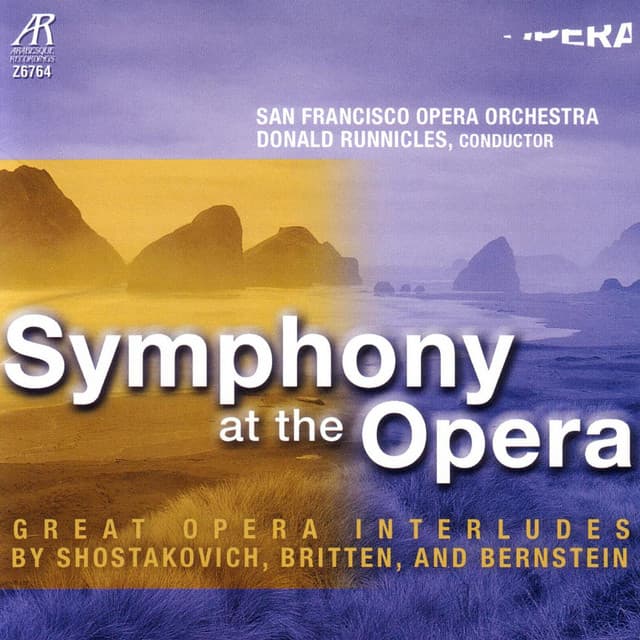 Symphony At The Opera - Great Opera Interludes - San Francisco Opera Orchestra