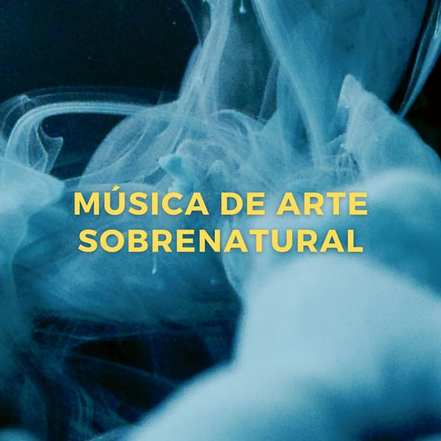 Música De Arte Sobrenatural - Tranquilidad Eterna