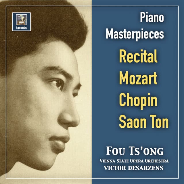 Piano Masterpieces: Fou Ts'ong Recital—Mozart, Chopin & Saon Ton - Fou Ts'ong