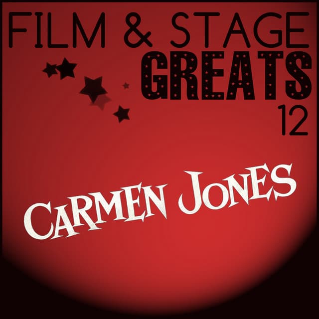 Film & Stage Greats 12 - Carmen Jones - Georges Bizet