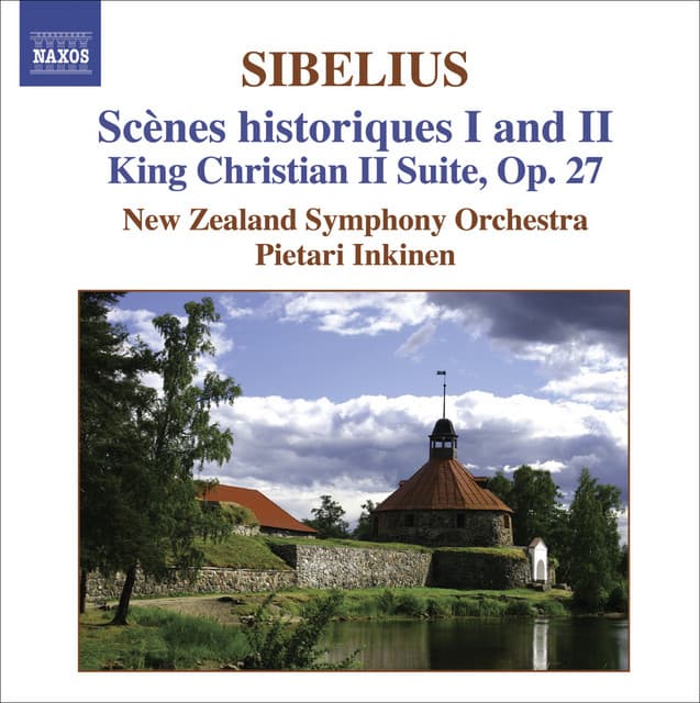 Sibelius: Scenes Historiques I and Ii / King Christian Ii Suite - Jean Sibelius