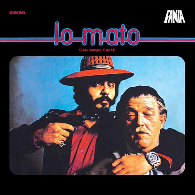 Lo Mato - Willie Colón