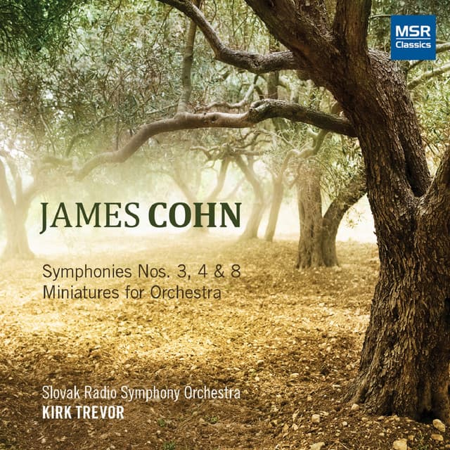 James Cohn: Symphonies Nos. 3, 4 and 8 - James Cohn