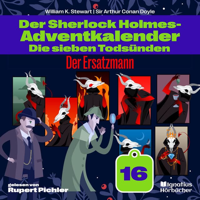 Der Ersatzmann - Der Sherlock Holmes-Adventkalender - Die sieben Todsünden
