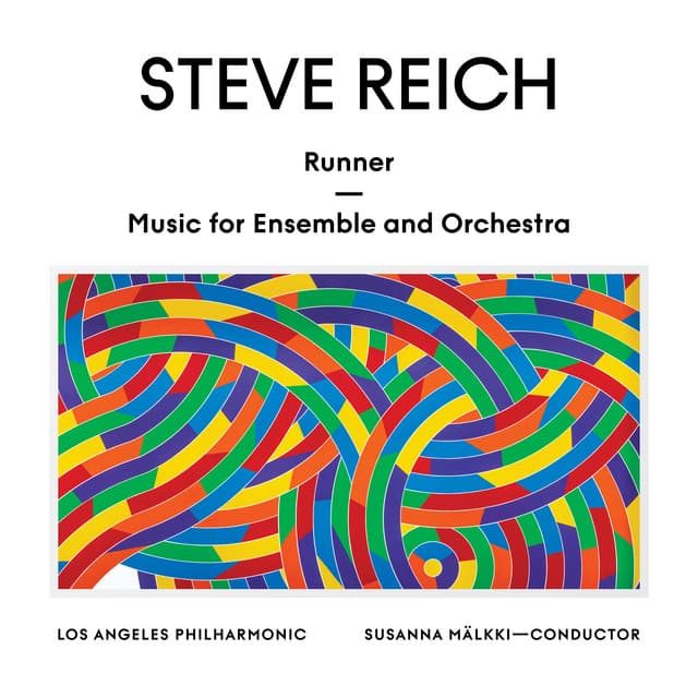 Steve Reich: Runner / Music for Ensemble and Orchestra - Steve Reich